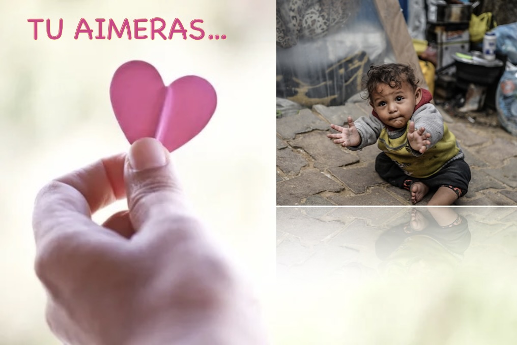 « TU AIMERAS… de tout ton cœur, de toute ton âme et de tout ton esprit !. »